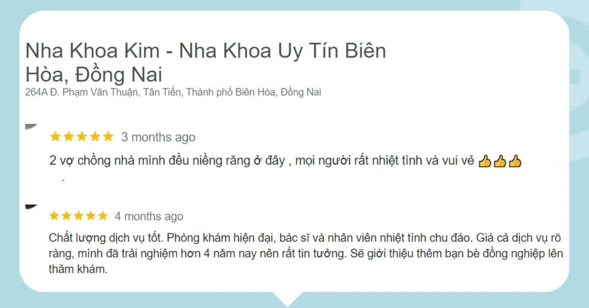 Những phản hồi tích cực của khách hàng về Nha khoa Kim - chi nhánh Biên Hòa.