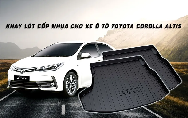 Lót Cốp Nhựa Ô Tô Cao Cấp Full Hãng Xe