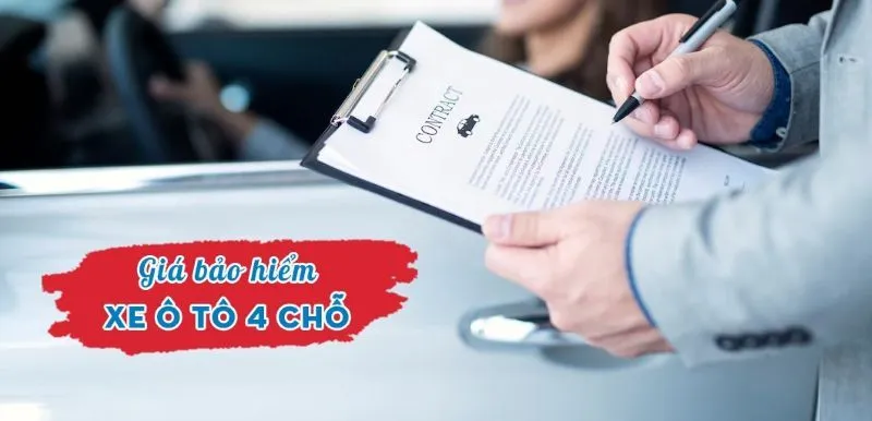 Bảng giá bảo hiểm xe ô tô 4 chỗ chính xác và mới nhất năm 2024