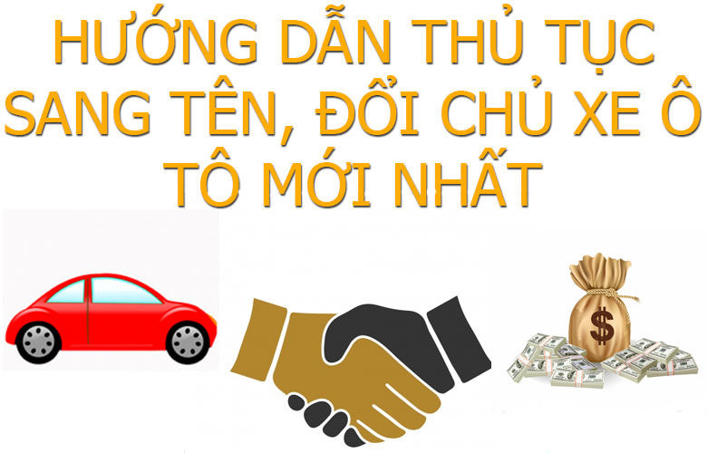 Sang Tên Xe Ô Tô Cùng Tỉnh: Hướng Dẫn Thủ Tục Mới Nhất 2024