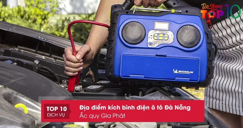 Ắc Quy Gia Phát – Dịch Vụ Kích Bình Điện Ô Tô Đà Nẵng