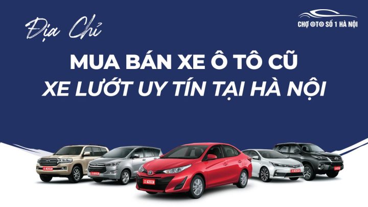 Mua Bán Xe Ô Tô Cũ Tại Tuyên Quang Uy Tín Giá Cao