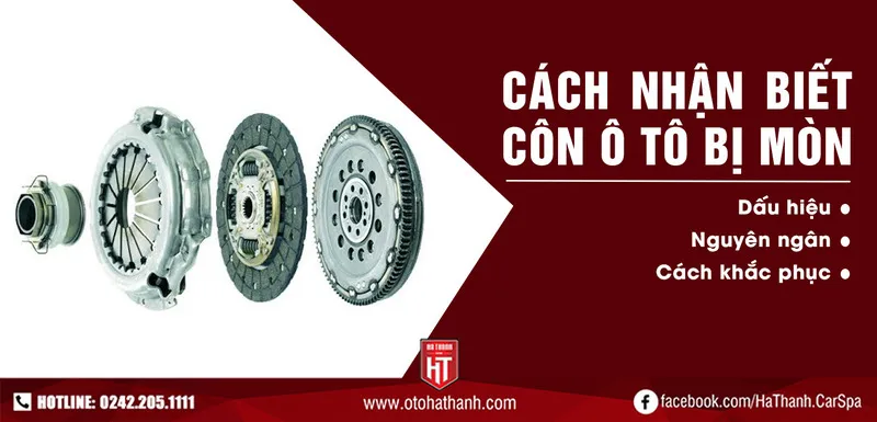 Cách nhận biết côn ô tô bị mòn trên các dòng xe tải JAC