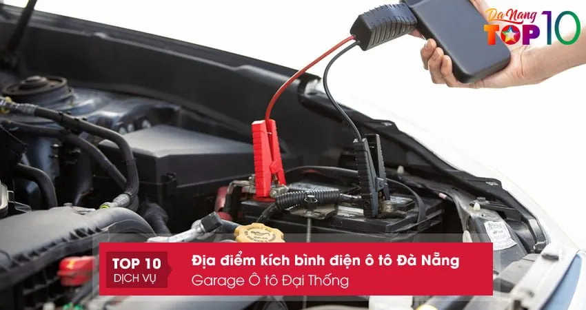 Garage Ô Tô Đại Thống – Bán Bình Điện Ô Tô Đà Nẵng Uy Tín