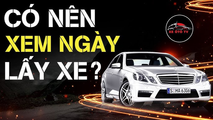 Xem Ngày Lấy Xe Ô Tô: Hướng Dẫn Chi Tiết Theo Phong Thủy