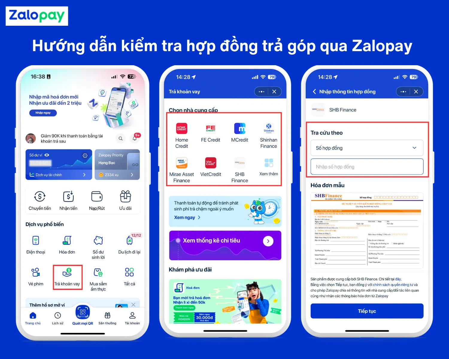 Để tra cứu hợp đồng trả góp qua Zalopay, cần có thông tin chính xác để hệ thống xác định đúng hợp đồng của bạn