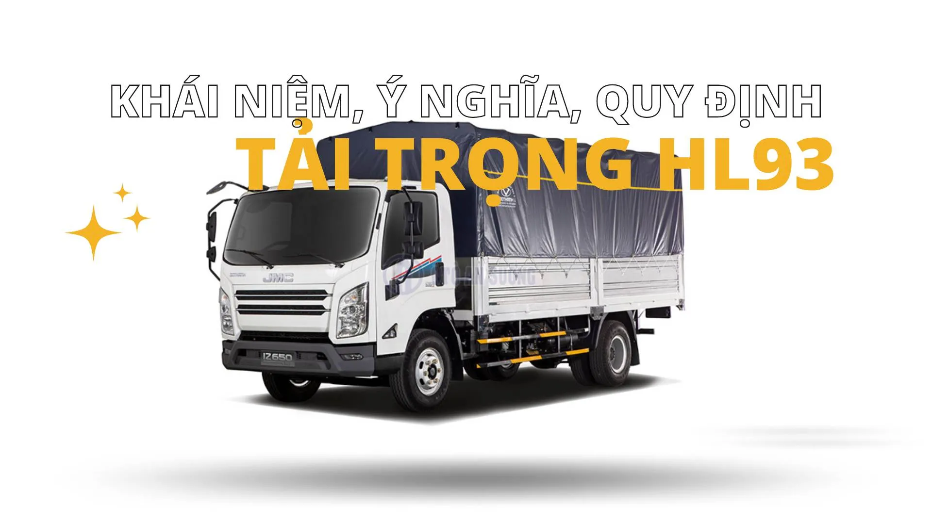 HL93 Là Gì? Tại Sao Nó Được Coi Là