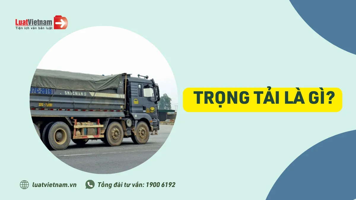 Sơ đồ giải thích tải trọng và trọng tải trên giấy đăng kiểm xe tải năm 2026