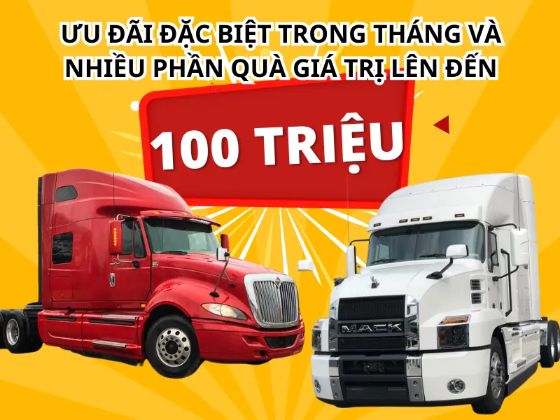 Ưu đãi đặc biệt mua xe đầu kéo Mỹ 2026
